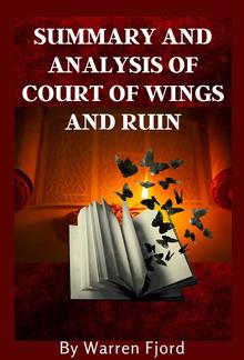 Summary And Analysis of Court Of Wings And Ruin PDF