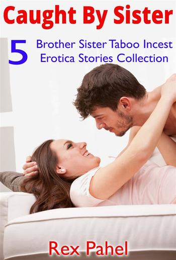 Sister Incest Stories