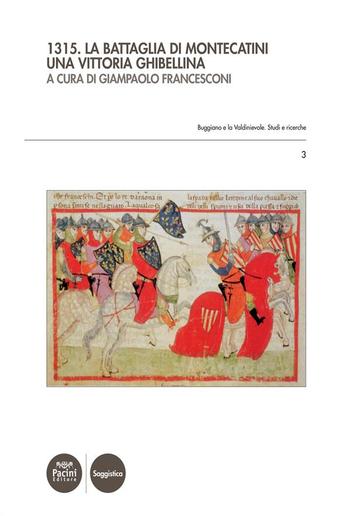 1315. La battaglia di Montecatini. Una vittoria ghibellina PDF