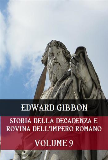 Storia della decadenza e rovina dell'Impero Romano Volume 9 PDF