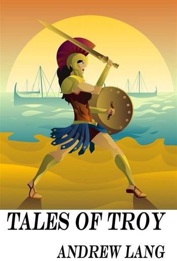 Tales of Troy PDF