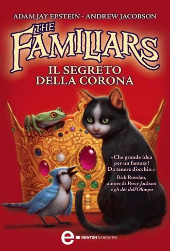 The Familiars. Il segreto della Corona PDF