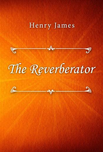 The Reverberator PDF