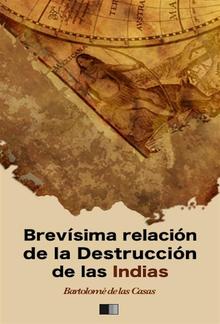 Brevísima relación de la Destrucción de las Indias PDF