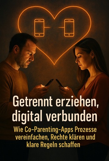 Getrennt erziehen, digital verbunden PDF