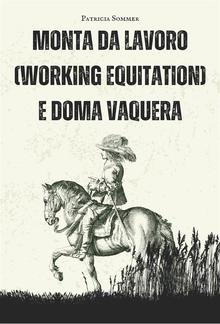 Monta da Lavoro (Working Equitation) e Doma Vaquera PDF