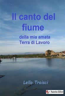 Il canto del fiume della mia amata Terra di Lavoro PDF