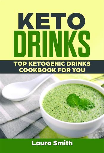 Keto Drinks: Top Ketogenic Drinks Cookbook For You PDF