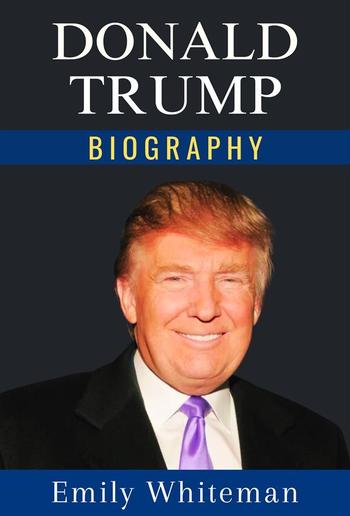 The Biography of Donald Trump PDF