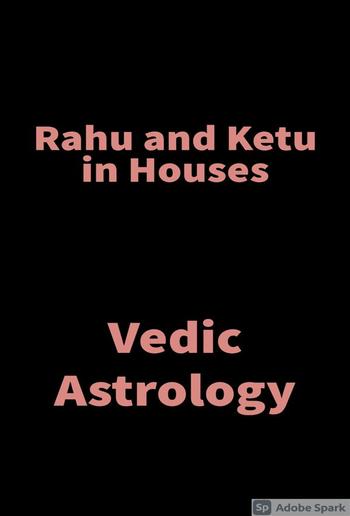 Rahu and Ketu in Houses PDF
