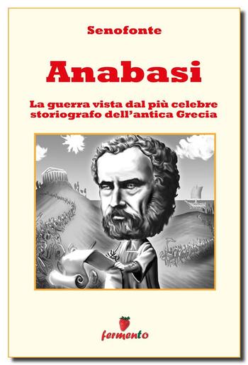 Anabasi - Testo completo in italiano con illustrazioni PDF