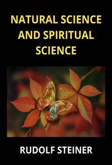 Natural science and spiritual science (Translated) PDF