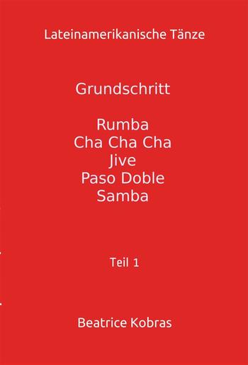 Lateinamerikanische Tänze - Grundschritt PDF Lateinamerikanische Tänze - Grundschritt PDF