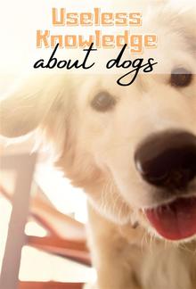 Useless Knowledge about Dogs PDF