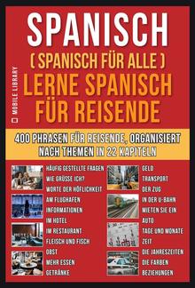 Spanisch (Spanisch für alle) Lerne Spanisch für Reisende PDF