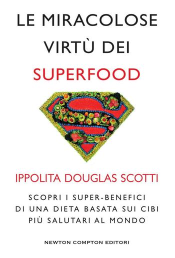 Le miracolose virtù dei superfood PDF