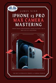 IPhone 13 Pro Max Camera Mastering PDF