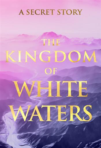 The Kingdom of White Waters PDF