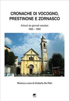 Cronache di Vocogno, Prestinone e Zornasco PDF