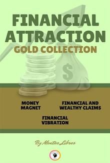 Money magnet - financial and whealthy claims - financial vibration (3 books) PDF