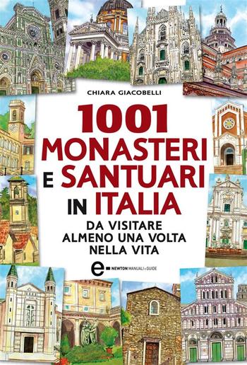1001 monasteri e santuari in Italia da visitare almeno una volta nella vita PDF