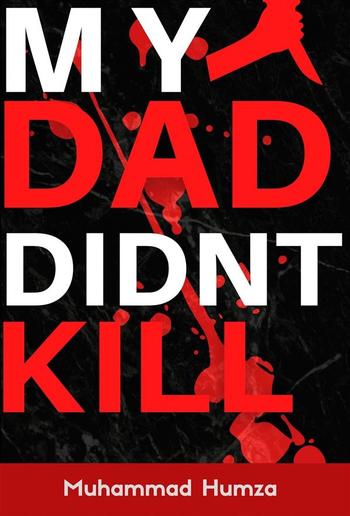 My Dad Didn't Kill PDF