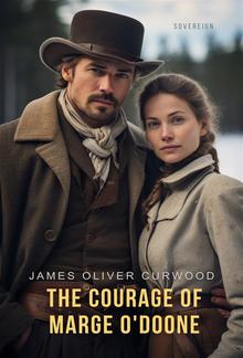 The Courage of Marge O'Doone PDF