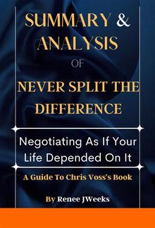 Summary and Analysis of Never Split the Difference: PDF