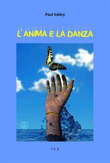 L'anima e la danza PDF