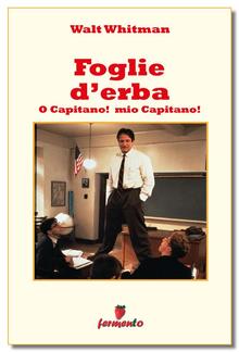 Foglie d'erba - O Capitano! mio Capitano! PDF