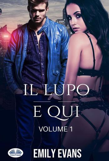 Il Lupo È Qui (Volume 1) PDF