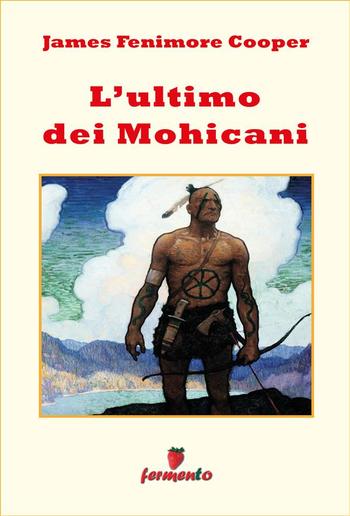 L'ultimo dei Mohicani PDF