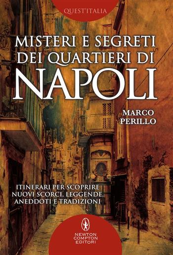 Misteri e segreti dei quartieri di Napoli PDF