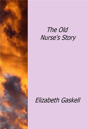 The Old Nurse's Story PDF