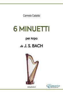 6 Minuetti per Arpa (da Bach) PDF