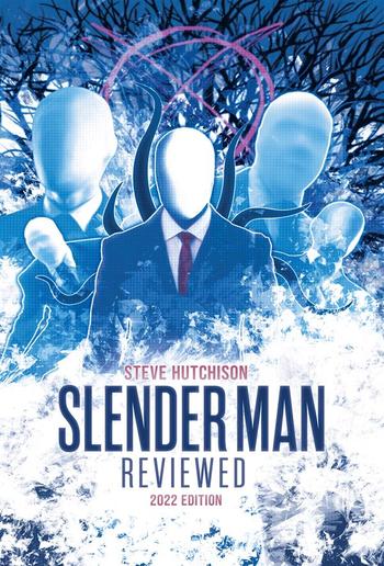 Slender Man Reviewed (2022) PDF