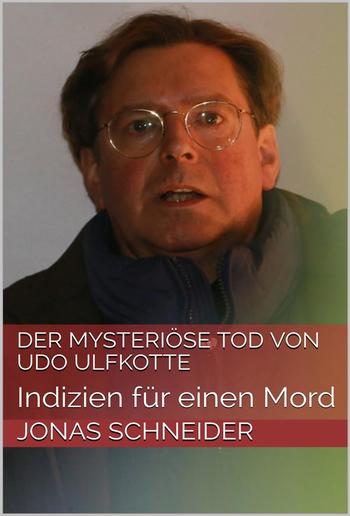 Der mysteriöse Tod von Udo Ulfkotte PDF