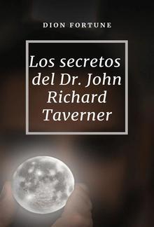 Los secretos del Dr. John Richard Taverner (traducido) PDF