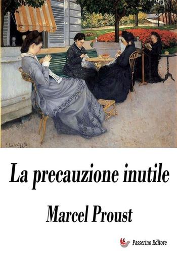 La precauzione inutile PDF