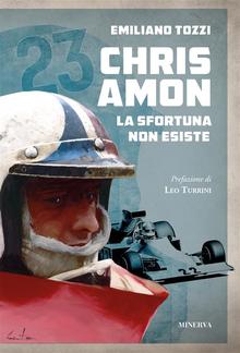 Chris Amon. La sfortuna non esiste PDF