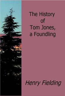 The History of Tom Jones, a Foundling PDF