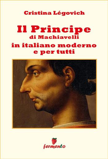 Il principe in italiano moderno e per tutti PDF