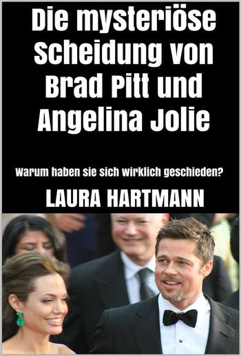 Die mysteriöse Scheidung von Brad Pitt und Angelina Jolie PDF