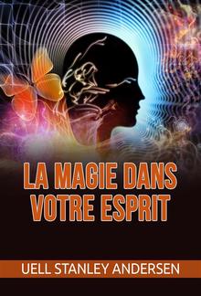 La Magie dans votre Esprit (Traduit) PDF