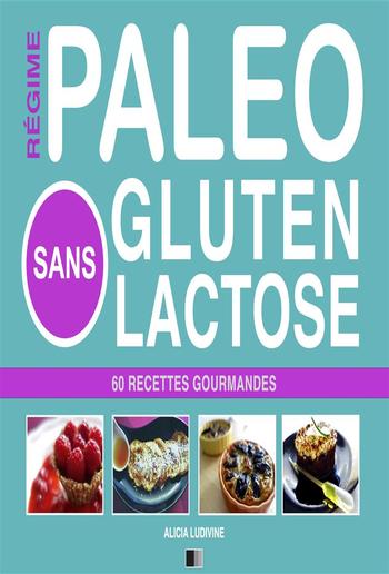 Régime Paléo Sans Gluten Sans Lactose PDF Régime Paléo Sans Gluten Sans Lactose PDF