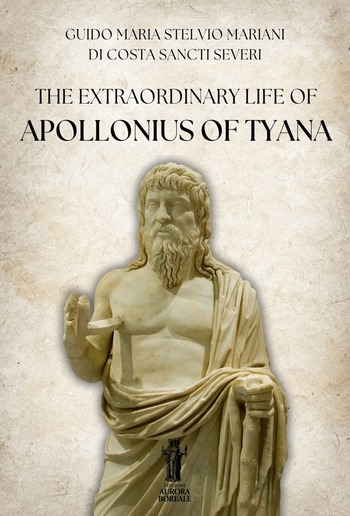 The Extraordinary Life of Apollonius of Tyana PDF