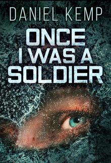 Once I Was A Soldier PDF