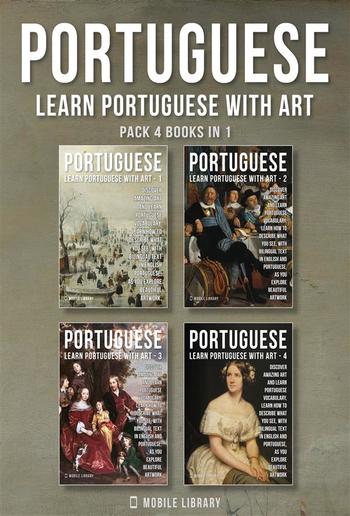 Pack 4 Books in 1 - Portuguese - Learn Portuguese with Art PDF