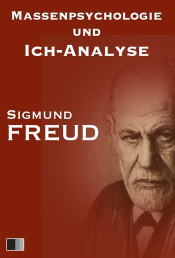 Massenpsychologie und Ich-Analyse PDF