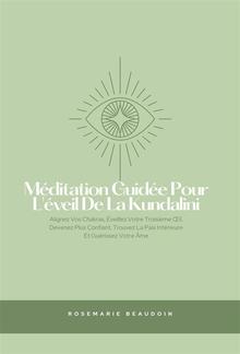 Méditation Guidée Pour L'éveil De La Kundalini PDF